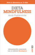 dieta mindlufness: alimentacion consciente con el methodo headspa ce-andy puddicombe-9788441434325 dieta mindlufness: alimentacion consciente con el methodo headspa ce-andy puddicombe-9788441434325