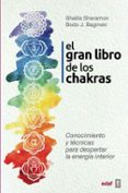 el gran libro de los chakras: conocimiento y tecnicas para despertar la energia interior-shalila sharamon-9788441437425 el gran libro de los chakras: conocimiento y tecnicas para despertar la energia interior-shalila sharamon-9788441437425