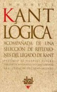 logica acompañada de una seleccion de reflexiones del legado de k ant-9788446011125 logica acompañada de una seleccion de reflexiones del legado de k ant-9788446011125