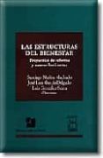 las estructuras del bienestar: propuestas de reforma y nuevos hor izontes-santiago muñoz machado-jose luis garcia delgado-9788447017225 las estructuras del bienestar: propuestas de reforma y nuevos hor izontes-santiago muñoz machado-jose luis garcia delgado-9788447017225