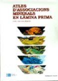 atlas de asociaciones minerales en lamina delgada (2 vols.)-joan-carles melgarejo-9788447527625 atlas de asociaciones minerales en lamina delgada (2 vols.)-joan-carles melgarejo-9788447527625