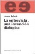 la entrevista, una invencion dialogica-leonor arfuch-9788449301025 la entrevista, una invencion dialogica-leonor arfuch-9788449301025