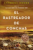 el rastreador de conchas-anthony doerr-9788466343725 el rastreador de conchas-anthony doerr-9788466343725