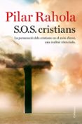 s.o.s. cristians-pilar rahola-9788466423625 s.o.s. cristians-pilar rahola-9788466423625
