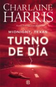 turno de día (midnight texas 2)-charlaine harris-9788466659925 turno de día (midnight texas 2)-charlaine harris-9788466659925