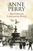 traición en lancaster gate (inspector thomas pitt 31) (ebook)-anne perry-9788466663625 traición en lancaster gate (inspector thomas pitt 31) (ebook)-anne perry-9788466663625