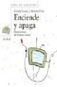 enciende y apaga-camila franco-marcelo pires-9788466762625 enciende y apaga-camila franco-marcelo pires-9788466762625