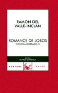 romance de lobos-ramon maria del valle-inclan-9788467022025 romance de lobos-ramon maria del valle-inclan-9788467022025