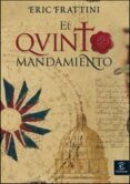 el quinto mandamiento-eric frattini-9788467024425 el quinto mandamiento-eric frattini-9788467024425