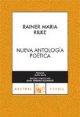 nueva antologia poetica-rainer maria rilke-9788467026825 nueva antologia poetica-rainer maria rilke-9788467026825