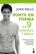 ponte en forma en 9 semanas y media-juan rallo-9788467036725 ponte en forma en 9 semanas y media-juan rallo-9788467036725