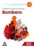 bombero: temario juridico general-9788467699425 bombero: temario juridico general-9788467699425