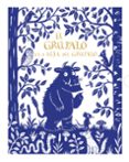 el grúfalo y la hija del grúfalo (edición de lujo)-julia donaldson-9788469624425 el grúfalo y la hija del grúfalo (edición de lujo)-julia donaldson-9788469624425