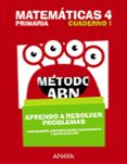 matematicas 4º educacion primaria metodo abn aprendo a resolver problemas 1 mec cast ed 2018-9788469842225 matematicas 4º educacion primaria metodo abn aprendo a resolver problemas 1 mec cast ed 2018-9788469842225