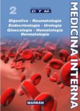 medicina interna tomo ii (premium): digestivo, reumatologia, endocrinologia, urologia, ginecologia, hematologia, dermatologia-9788471018625 medicina interna tomo ii (premium): digestivo, reumatologia, endocrinologia, urologia, ginecologia, hematologia, dermatologia-9788471018625