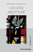 la vida espiritual-andre louf-9788472398825 la vida espiritual-andre louf-9788472398825