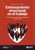 entrenamiento emocional en el trabajo-cristina casado lumbreras-9788473566025 entrenamiento emocional en el trabajo-cristina casado lumbreras-9788473566025