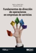 fundamentos de dirección de operaciones en empresas de servicios-maria luz martin peña-eloisa diaz garrido-9788473569125 fundamentos de dirección de operaciones en empresas de servicios-maria luz martin peña-eloisa diaz garrido-9788473569125