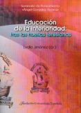 educación de la interioridad: tras las huellas teresianas-lydia jimenez-9788473928625 educación de la interioridad: tras las huellas teresianas-lydia jimenez-9788473928625