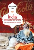 india contemporanea: entre la modernidad y la tradicion-amartya sen-9788474328325 india contemporanea: entre la modernidad y la tradicion-amartya sen-9788474328325