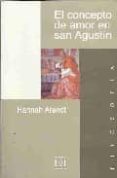 el concepto de amor en san agustin-hannah arendt-9788474906325 el concepto de amor en san agustin-hannah arendt-9788474906325
