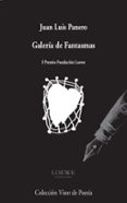 galeria de fantasmas-juan luis panero-9788475222325 galeria de fantasmas-juan luis panero-9788475222325