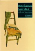 escrituras torcidas-alfredo martinez exposito-9788475845425 escrituras torcidas-alfredo martinez exposito-9788475845425