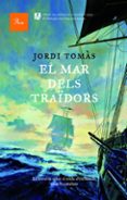 el mar dels traidors-jordi tomas-9788475883625 el mar dels traidors-jordi tomas-9788475883625