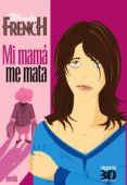 mi mama me mata-wendy french-9788476473825 mi mama me mata-wendy french-9788476473825