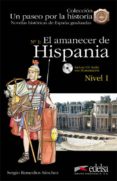 el amanecer de hispania. nº 1 (nivel i (un paseo por la historia: novelas historicas de españa graduadas) (incluye cd) (2ª ed)-sergio remedios sanchez-9788477118725 el amanecer de hispania. nº 1 (nivel i (un paseo por la historia: novelas historicas de españa graduadas) (incluye cd) (2ª ed)-sergio remedios sanchez-9788477118725