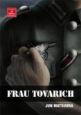 frau tovarich-jun matsuura-9788478338825 frau tovarich-jun matsuura-9788478338825