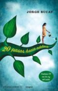 20 pasos hacia adelante-jorge bucay-9788478718825 20 pasos hacia adelante-jorge bucay-9788478718825