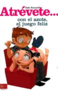 atrevete...con el azote, el juego feliz-italo baccardi-9788479279325 atrevete...con el azote, el juego feliz-italo baccardi-9788479279325