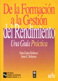 de la formacion a la gestion del rendimiento: una guia practica-dana gaines robinson-james c. robinson-9788480043625 de la formacion a la gestion del rendimiento: una guia practica-dana gaines robinson-james c. robinson-9788480043625