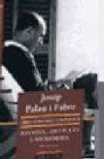 assaigs, articles i memories (vol. ii)-josep palau i fabre-9788481095425 assaigs, articles i memories (vol. ii)-josep palau i fabre-9788481095425