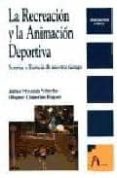 la recreacion y la animacion deportiva sonrisa y esencia de nuest ro tiempo-oleguer camerino foguet-9788481960525 la recreacion y la animacion deportiva sonrisa y esencia de nuest ro tiempo-oleguer camerino foguet-9788481960525