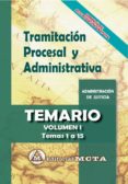 tramitacion procesal y administrativa (vol. i)-jose luis ramos cejudo-manuel segura ruiz-9788482194325 tramitacion procesal y administrativa (vol. i)-jose luis ramos cejudo-manuel segura ruiz-9788482194325