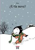 ¿u-la neve?-9788483029725 ¿u-la neve?-9788483029725