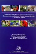 los programas de empleo-formacion en asturias: evaluacion de las escuelas taller, casas de oficios y talleres de empleo-julian pascual diez-9788483178225 los programas de empleo-formacion en asturias: evaluacion de las escuelas taller, casas de oficios y talleres de empleo-julian pascual diez-9788483178225