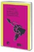 america latina en construccion: sociedad, politica, economia y relaciones internacionales-jose angel sotillo-bruno ayllon-9788483192825 america latina en construccion: sociedad, politica, economia y relaciones internacionales-jose angel sotillo-bruno ayllon-9788483192825