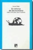 en defensa del decrecimiento:sobre capitalismo, crisis y barbarie-carlos taibo-9788483194225 en defensa del decrecimiento:sobre capitalismo, crisis y barbarie-carlos taibo-9788483194225