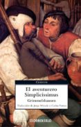 el aventurero simplicissimus-h. j .c. von grimmelshausen-9788483466025 el aventurero simplicissimus-h. j .c. von grimmelshausen-9788483466025