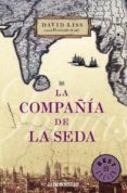 la compañia de la seda-david liss-9788483467725 la compañia de la seda-david liss-9788483467725