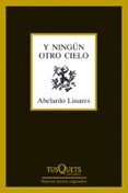 y ningun otro cielo-abelardo linares-9788483832325 y ningun otro cielo-abelardo linares-9788483832325