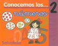 conocemos los... numeros 2-teresa sabate rodie-9788484121725 conocemos los... numeros 2-teresa sabate rodie-9788484121725