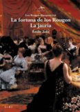 la fortuna de los rougon - la jauria-emile zola-9788484283225 la fortuna de los rougon - la jauria-emile zola-9788484283225
