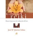karuna reiki: hacia el proceso de realizacion del ser-jose maria jimenez solana-9788484452225 karuna reiki: hacia el proceso de realizacion del ser-jose maria jimenez solana-9788484452225