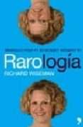 rarologia-richard wiseman-9788484606925 rarologia-richard wiseman-9788484606925
