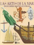 las artes de la mar: enciclopedia nautica ilustrada-9788486115425 las artes de la mar: enciclopedia nautica ilustrada-9788486115425