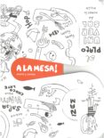 ¡a la mesa! diseño y comida-9788487619625 ¡a la mesa! diseño y comida-9788487619625